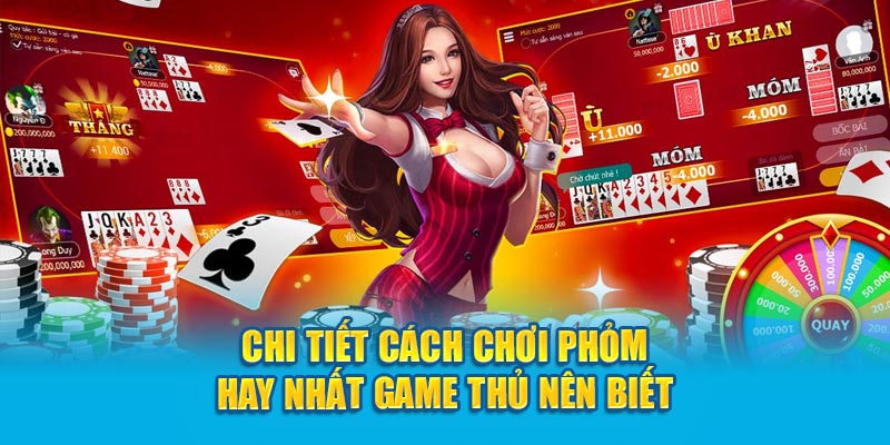 Diễn biến một ván cược phỏm tá lả