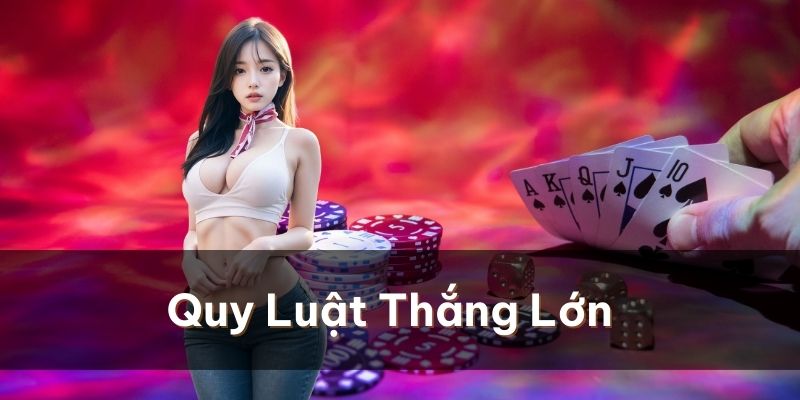 Hiểu rõ quy luật sẽ giúp người chơi có cơ hội thắng lớn